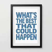 What's the Best That Could Happen - Anxiety Relief Art