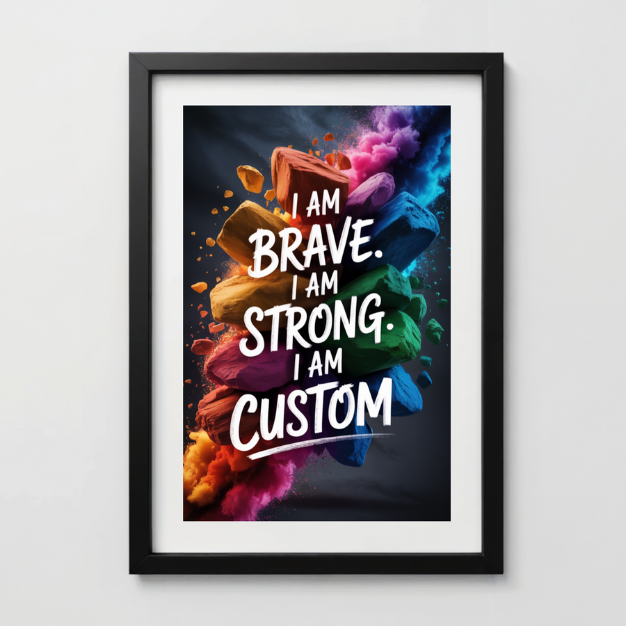 Brave & Strong Stone Custom Affirmation Print