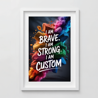 Brave & Strong Stone Custom Affirmation Print