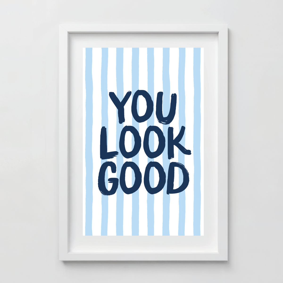You Look Good - Dopamine Decor