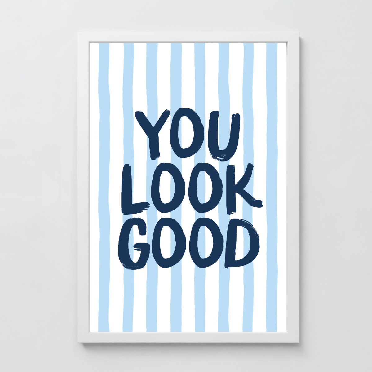You Look Good - Dopamine Decor