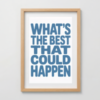 What's the Best That Could Happen - Anxiety Relief Art