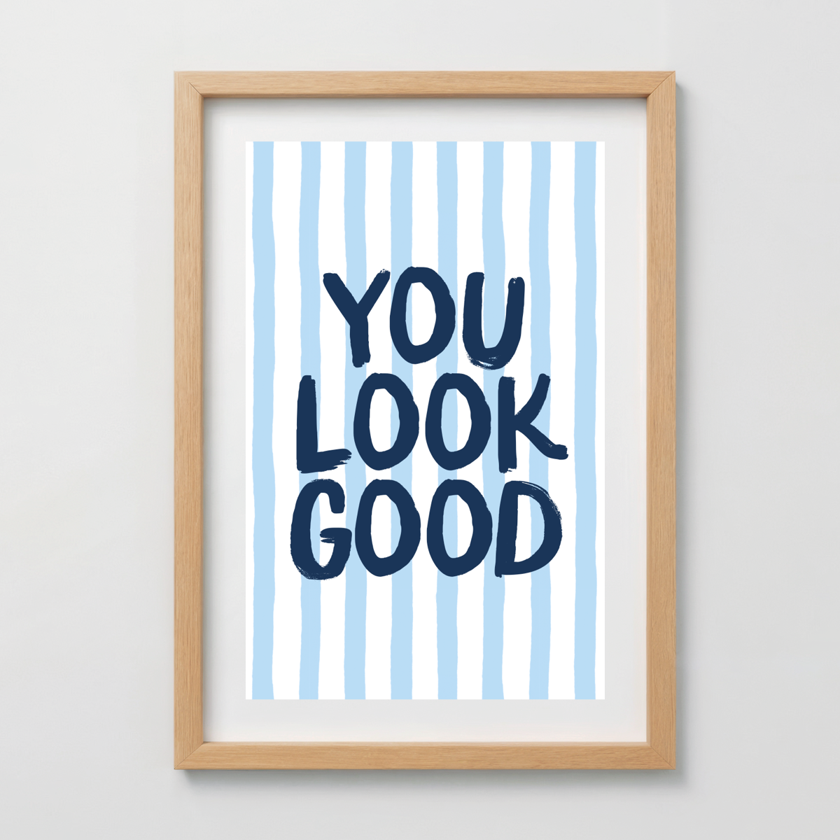 You Look Good - Dopamine Decor