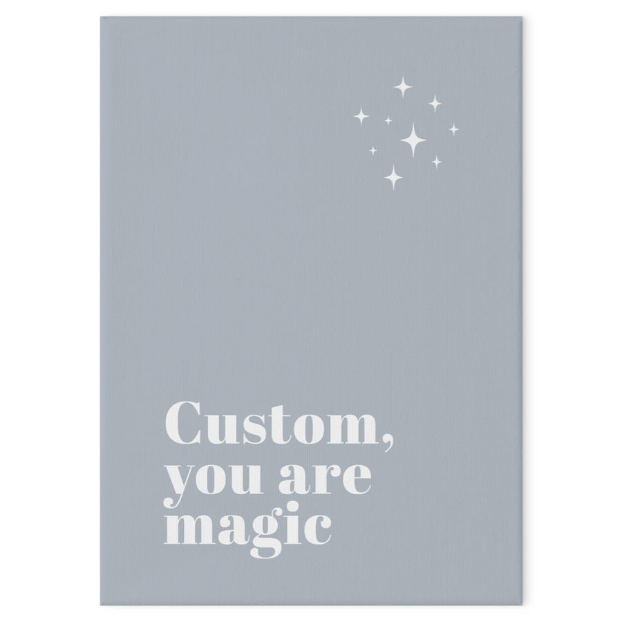 You Are Magic Custom Print (Blue)