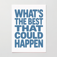 What's the Best That Could Happen - Anxiety Relief Art