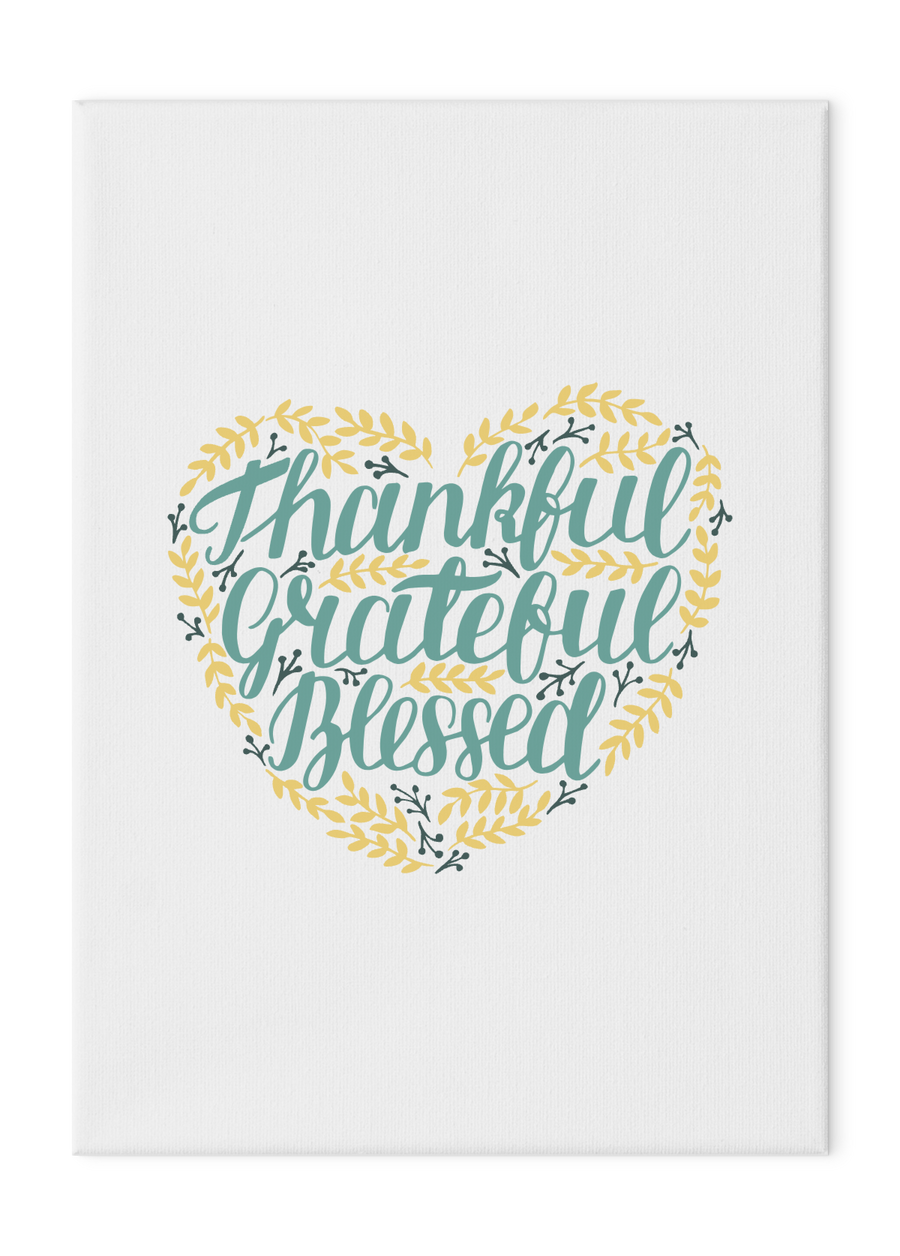 Thankful Grateful Blessed